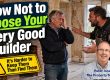 keep a good builder
